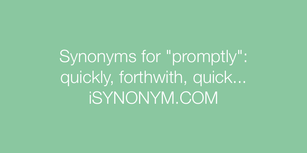 Synonyms promptly