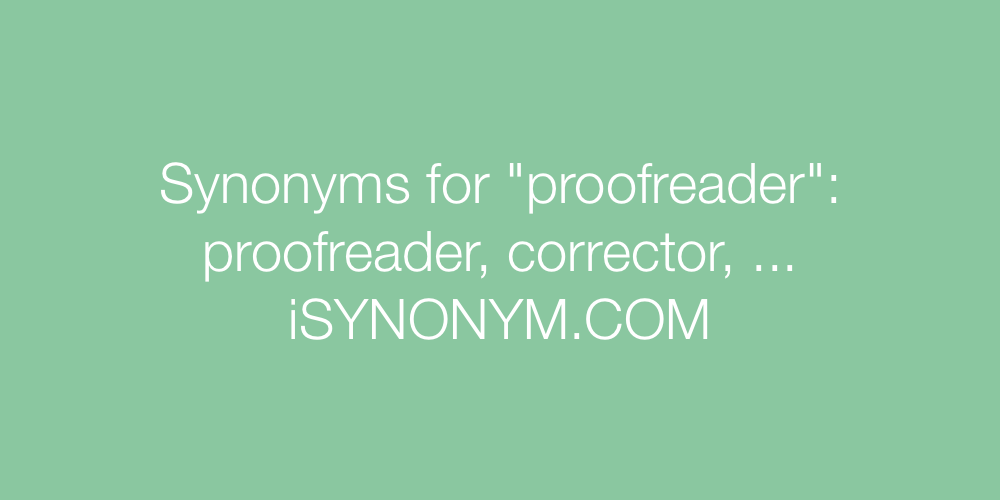 Synonyms proofreader