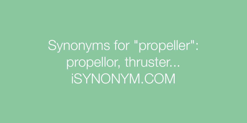 Synonyms propeller