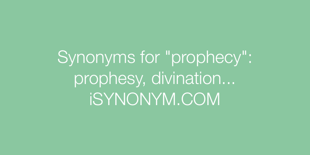 Synonyms prophecy