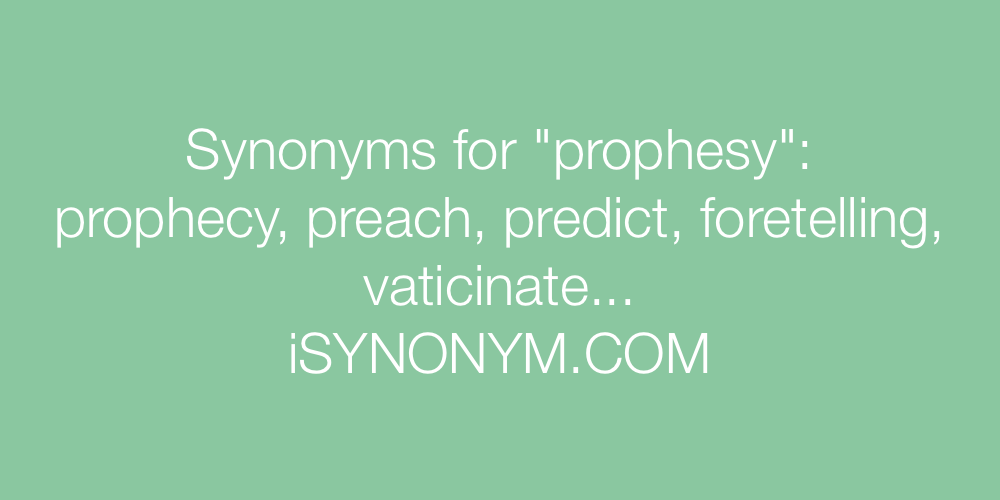 Synonyms prophesy