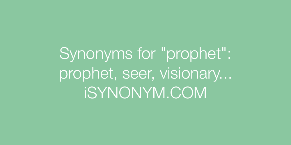 Synonyms prophet
