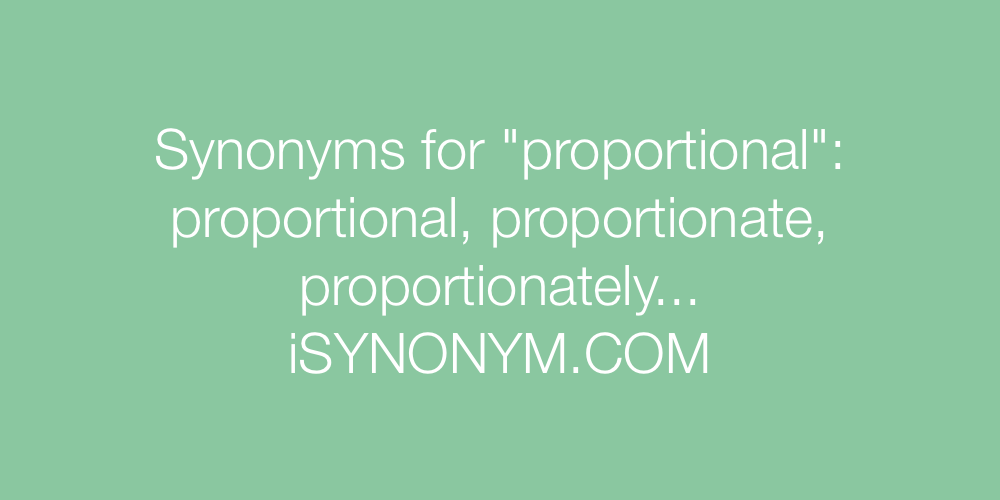 what does proportional synonym