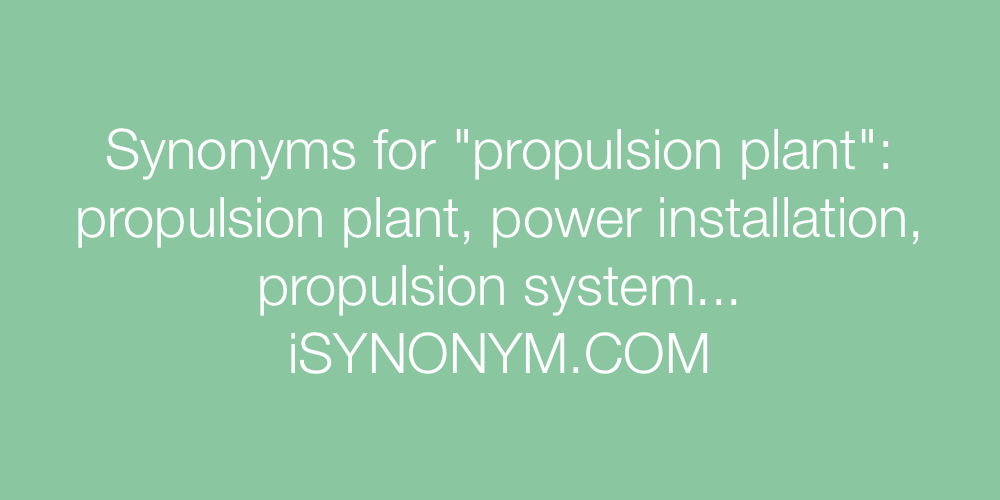 Synonyms propulsion plant