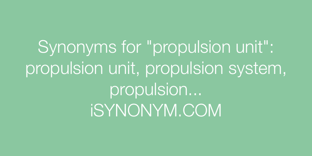 Synonyms propulsion unit