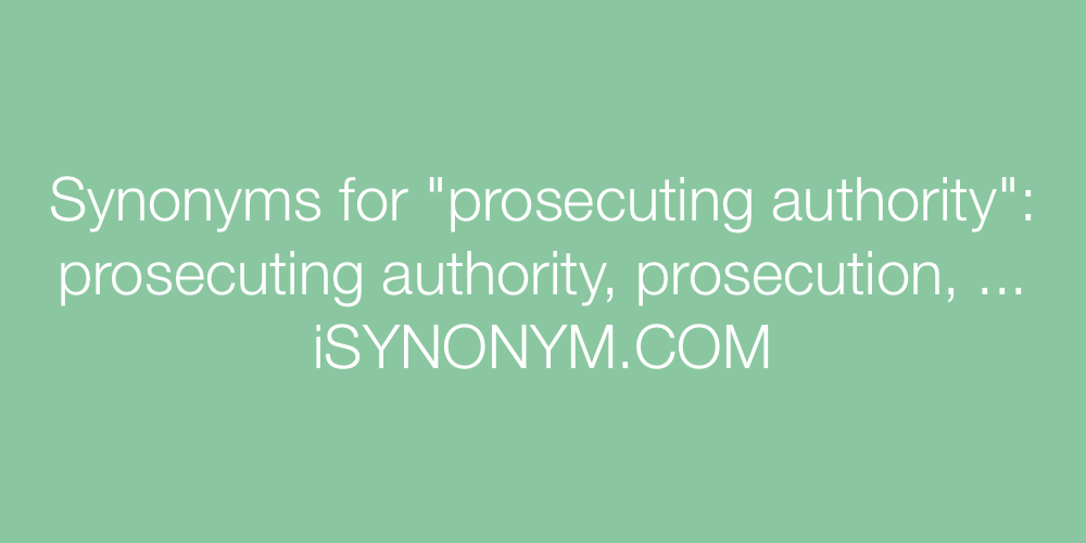 Synonyms prosecuting authority