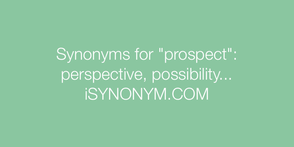 Synonyms prospect