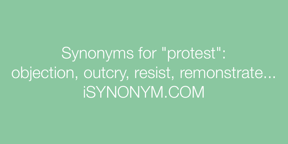 Synonyms protest