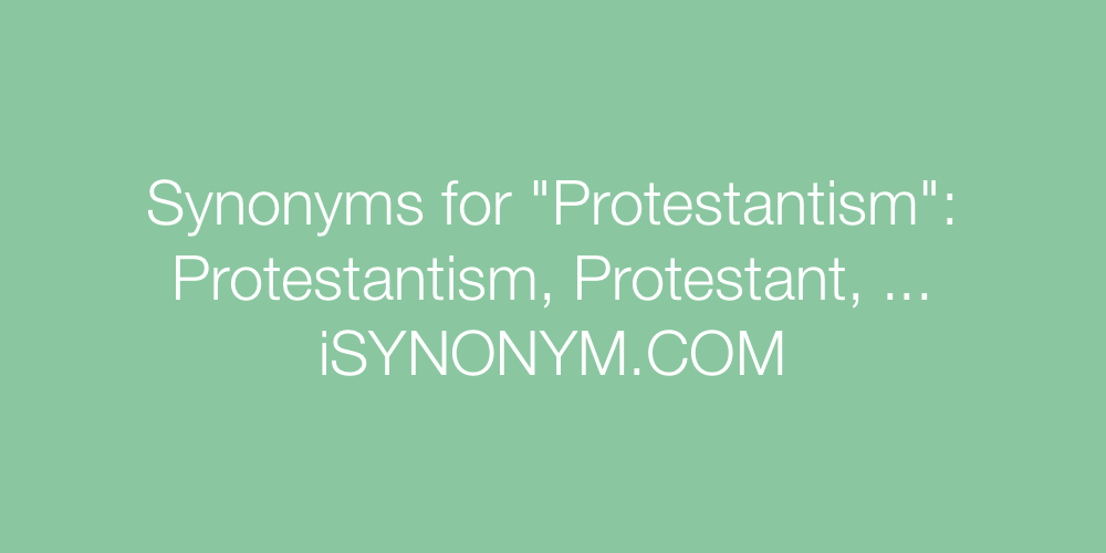 Synonyms Protestantism