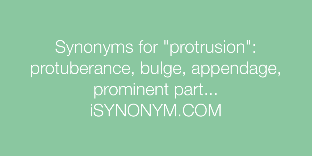 Synonyms protrusion