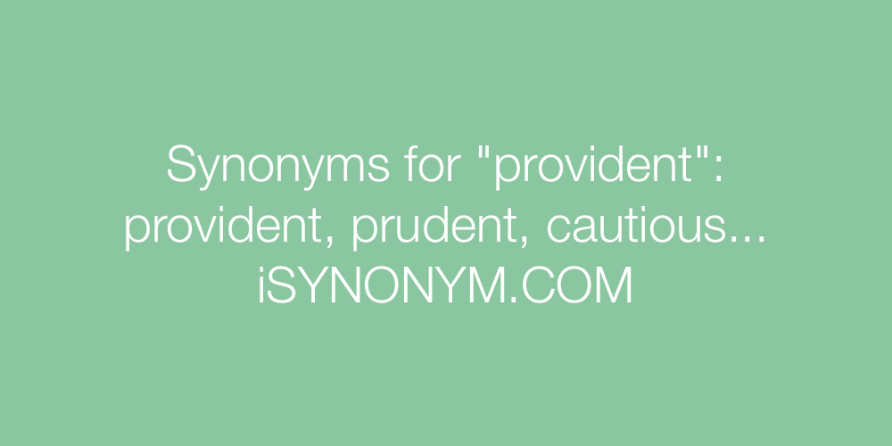Synonyms provident