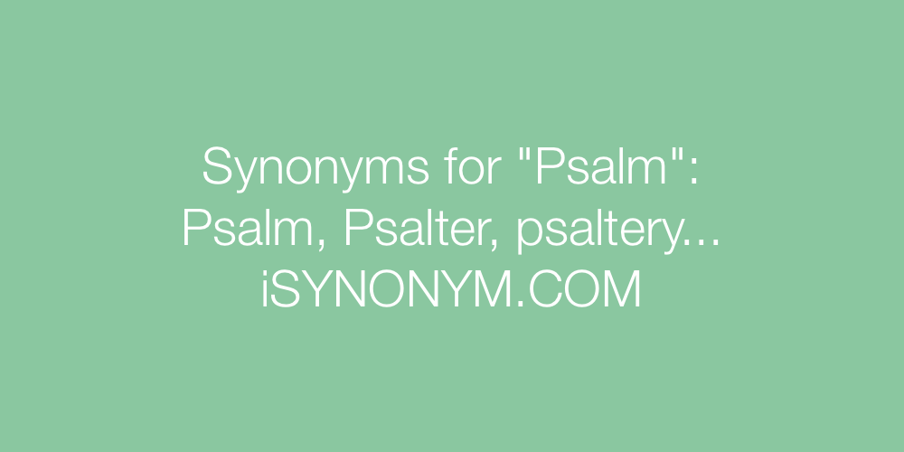 Synonyms Psalm