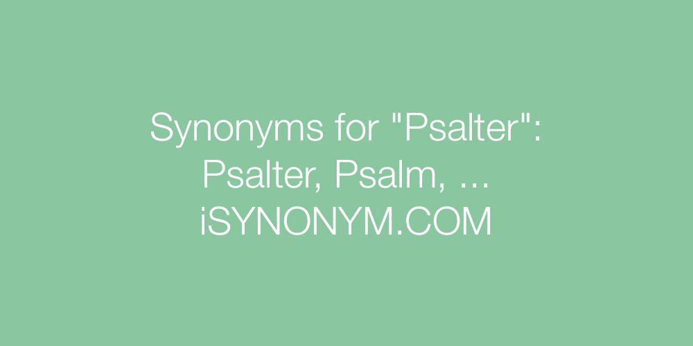 Synonyms Psalter