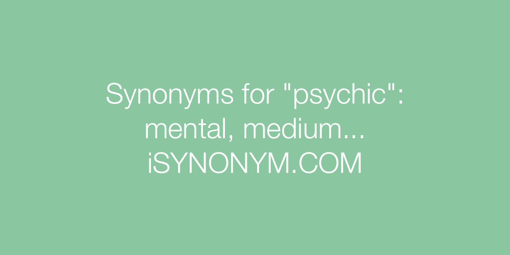 Synonyms psychic