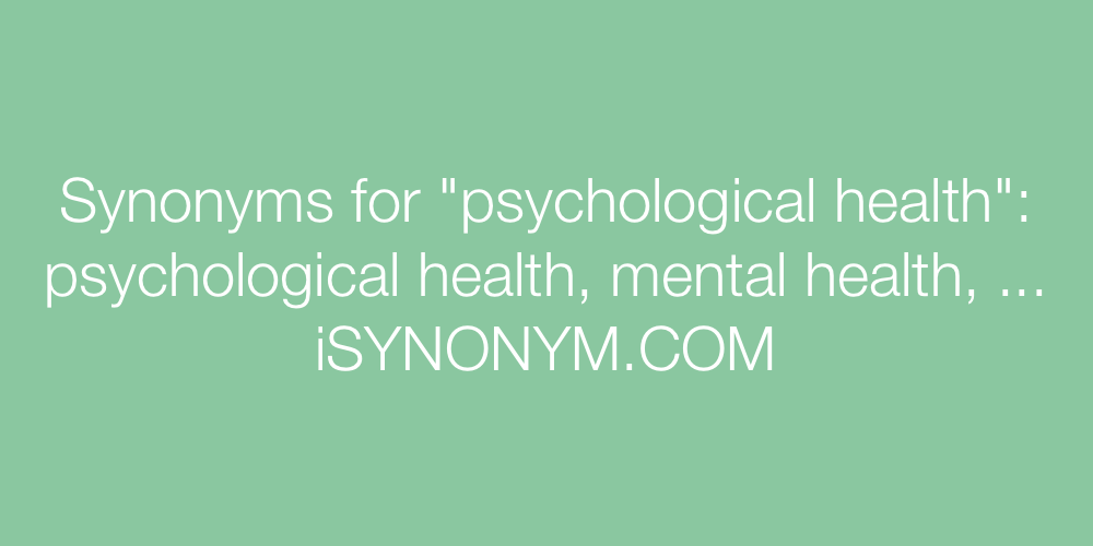Synonyms psychological health