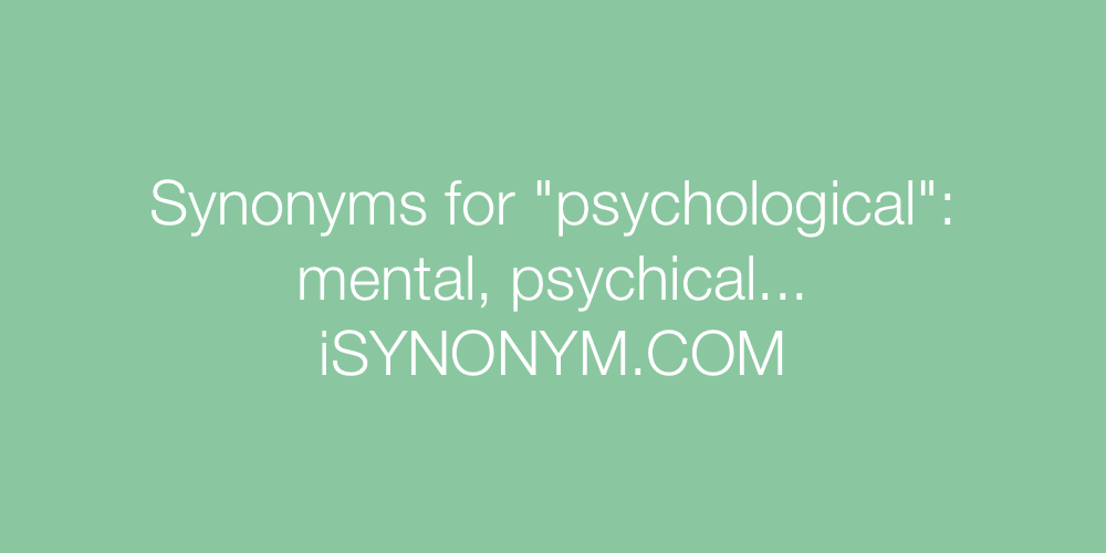 Synonyms psychological