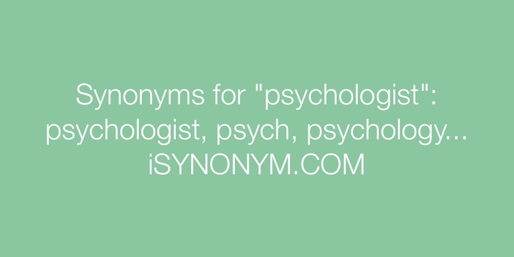 Synonyms psychologist