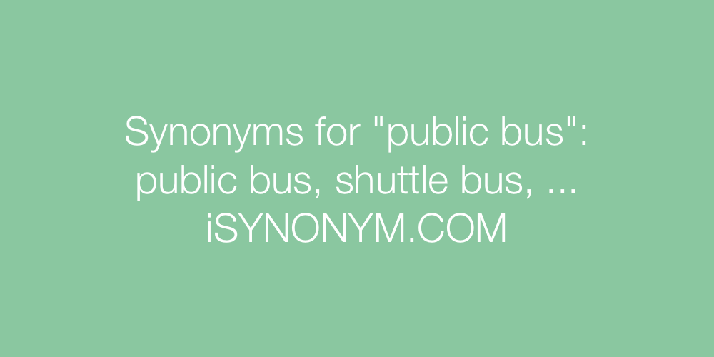 Synonyms public bus
