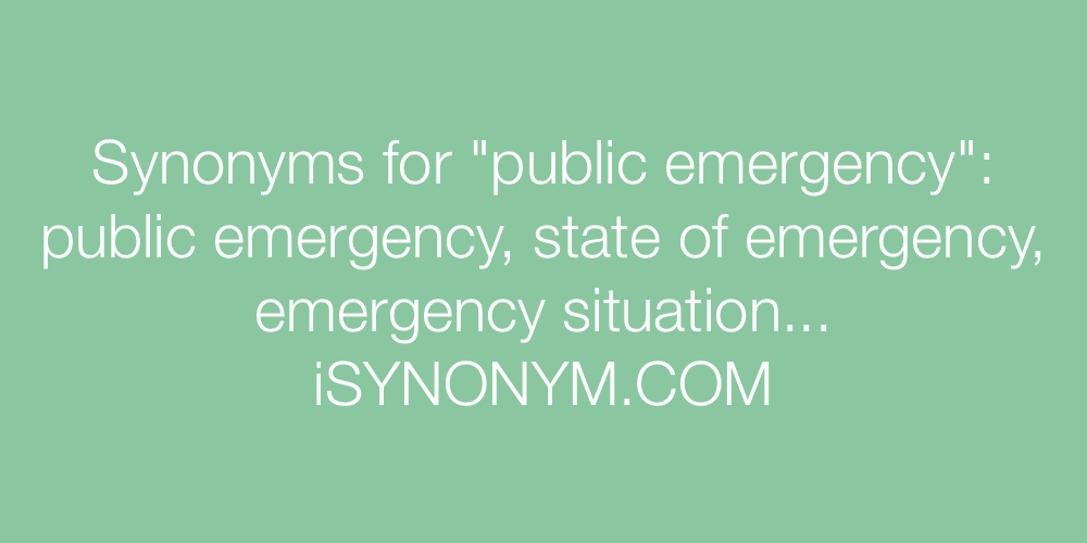 Synonyms public emergency
