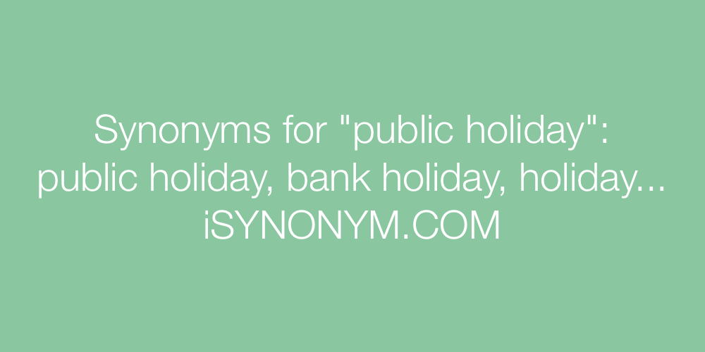 Synonyms public holiday