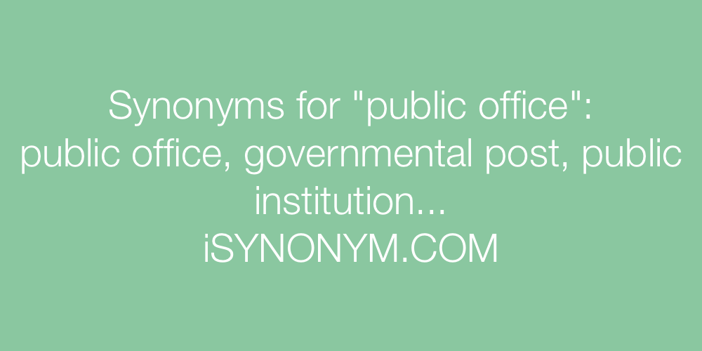 Synonyms public office