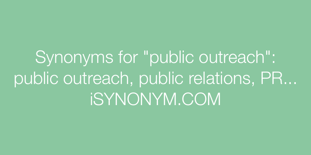 Synonyms public outreach