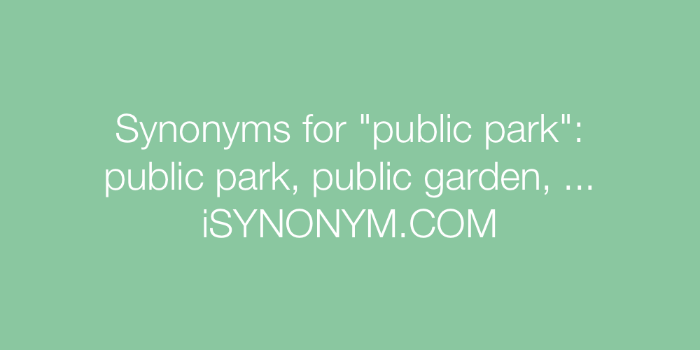 Synonyms public park