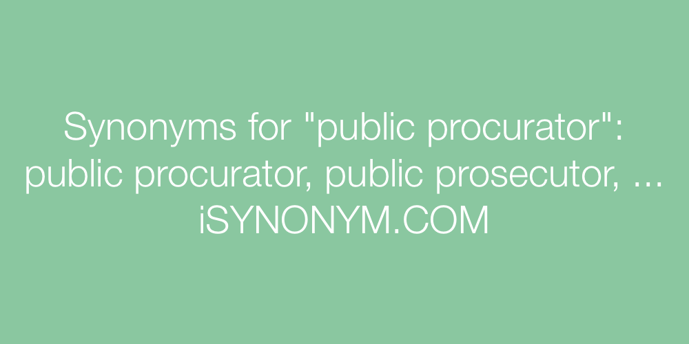 Synonyms public procurator