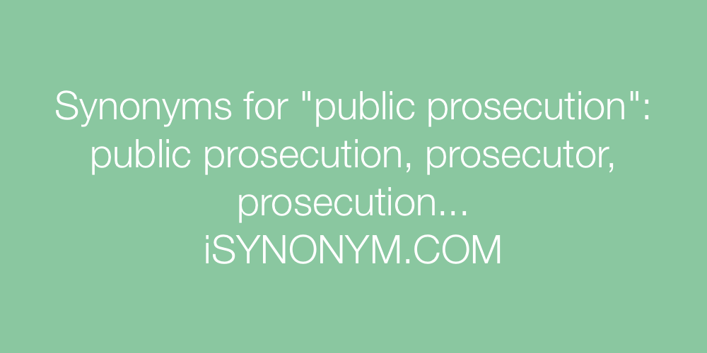 Synonyms public prosecution