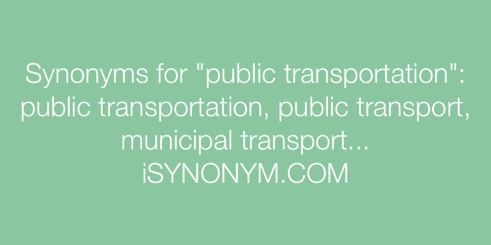 Synonyms public transportation