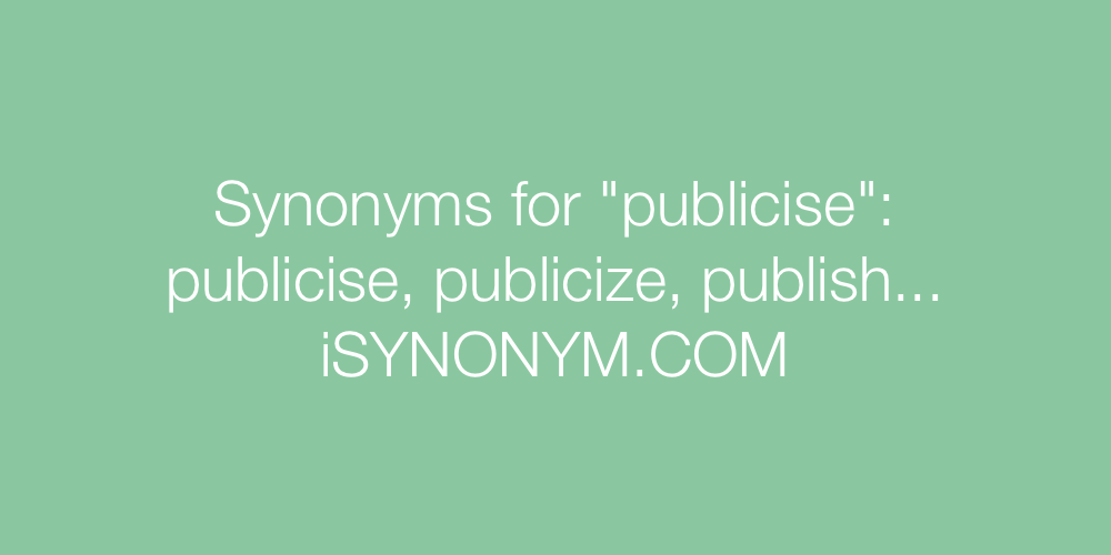 Synonyms publicise