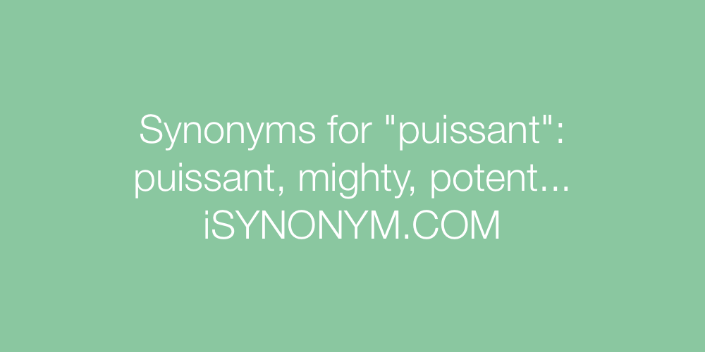 Synonyms puissant