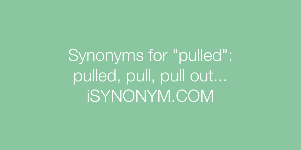 Synonyms pulled