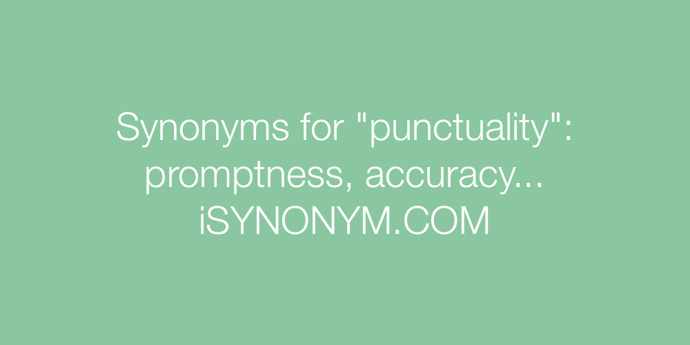 Synonyms punctuality