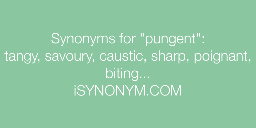 Synonyms pungent