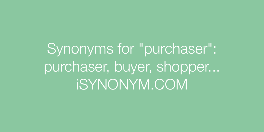 Synonyms purchaser
