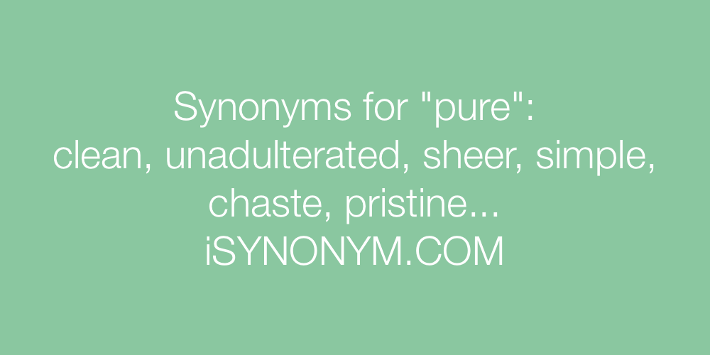 Synonyms pure