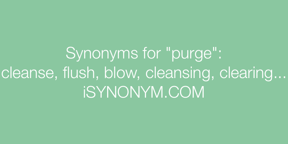 Synonyms purge