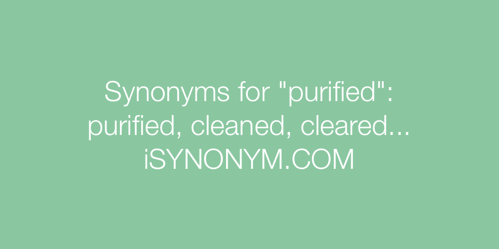 Synonyms purified