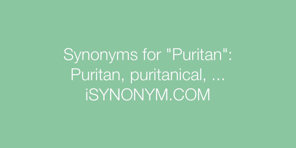 Synonyms Puritan