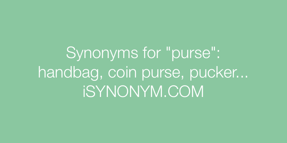 Synonyms purse