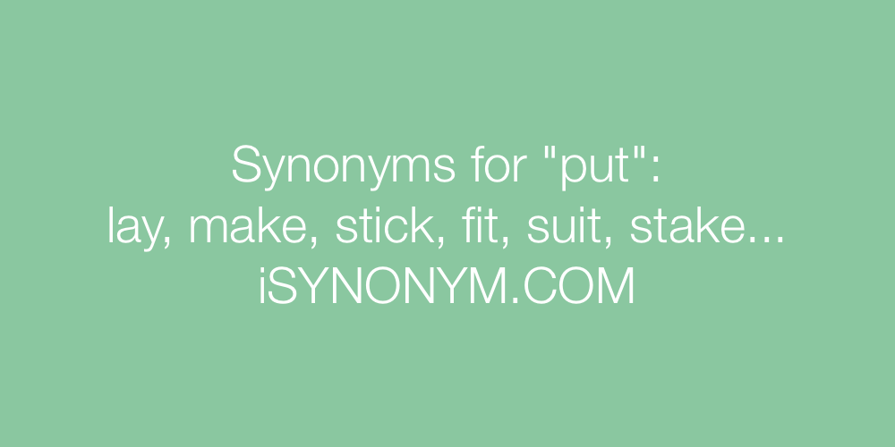 Synonyms put