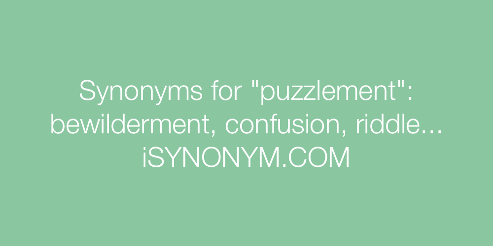 Synonyms puzzlement