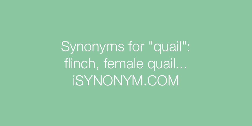 Synonyms quail