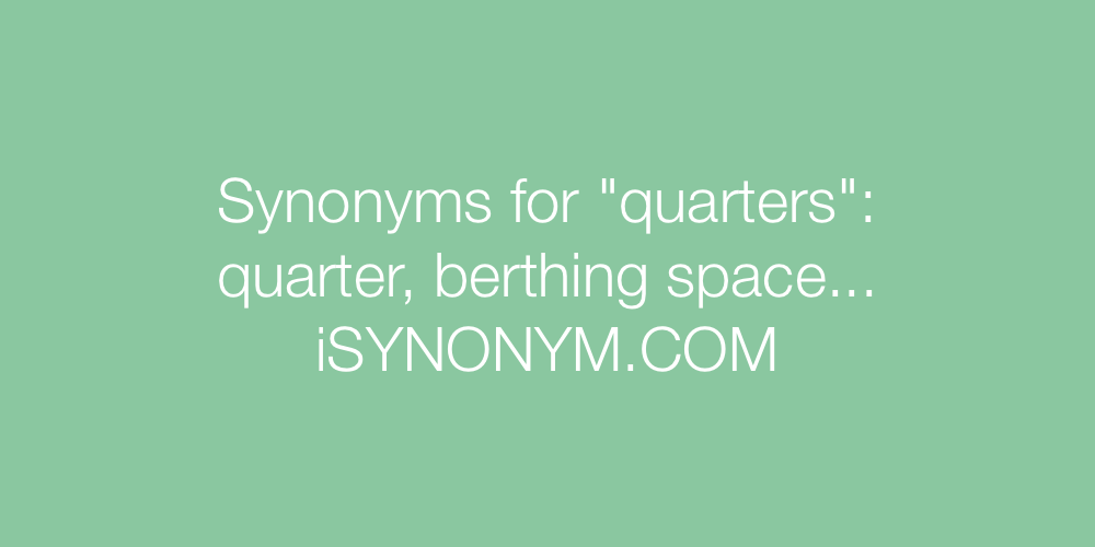 Synonyms quarters