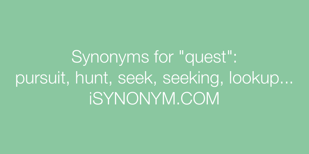 Synonyms quest