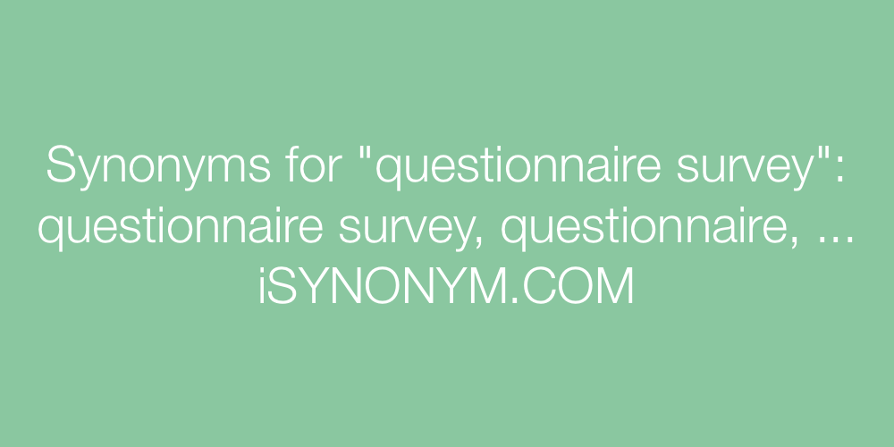 Synonyms questionnaire survey