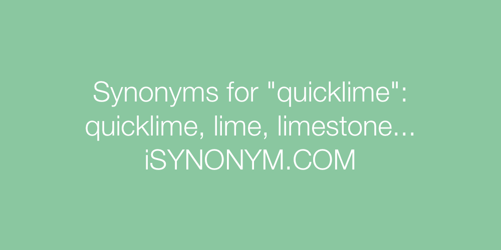 Synonyms quicklime