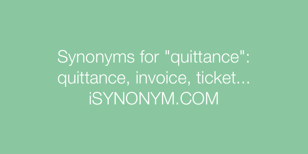 Synonyms quittance