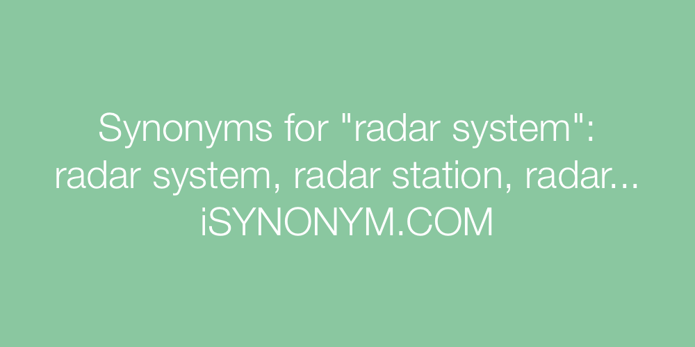 Synonyms radar system